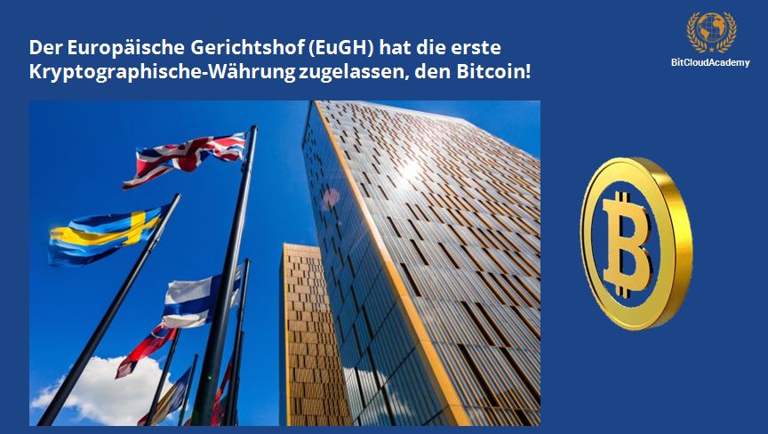 Krypto Währung BTC vom EUGH zugelassen